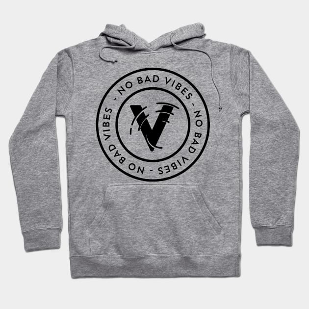 No bad vibes Hoodie by WordFandom